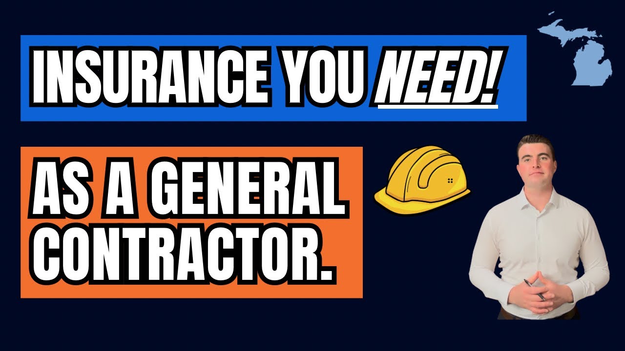 What Insurance Does A General Contractor Actually Need?