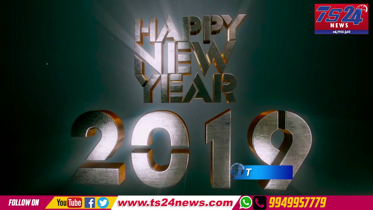 TS24 News HAPPY NEW YEAR 2019