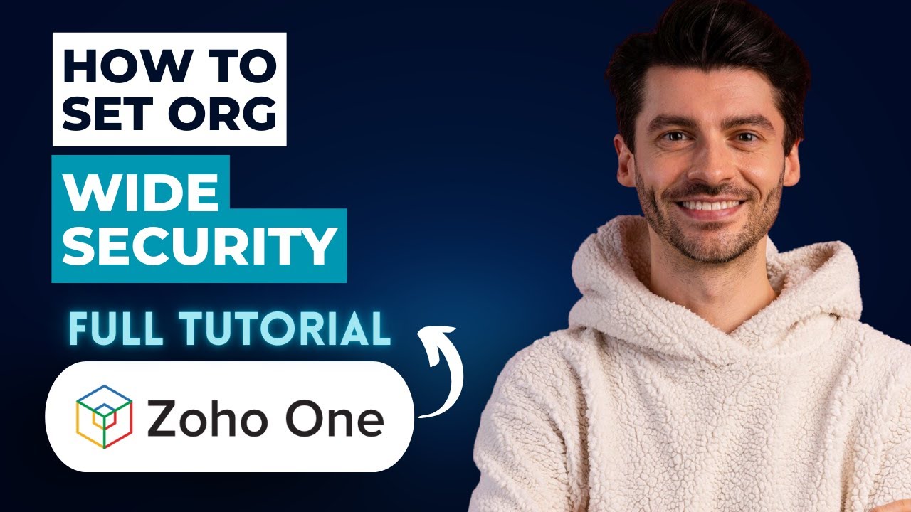 How to Set Org Wide Security in Zoho One [2026 Full Guide]