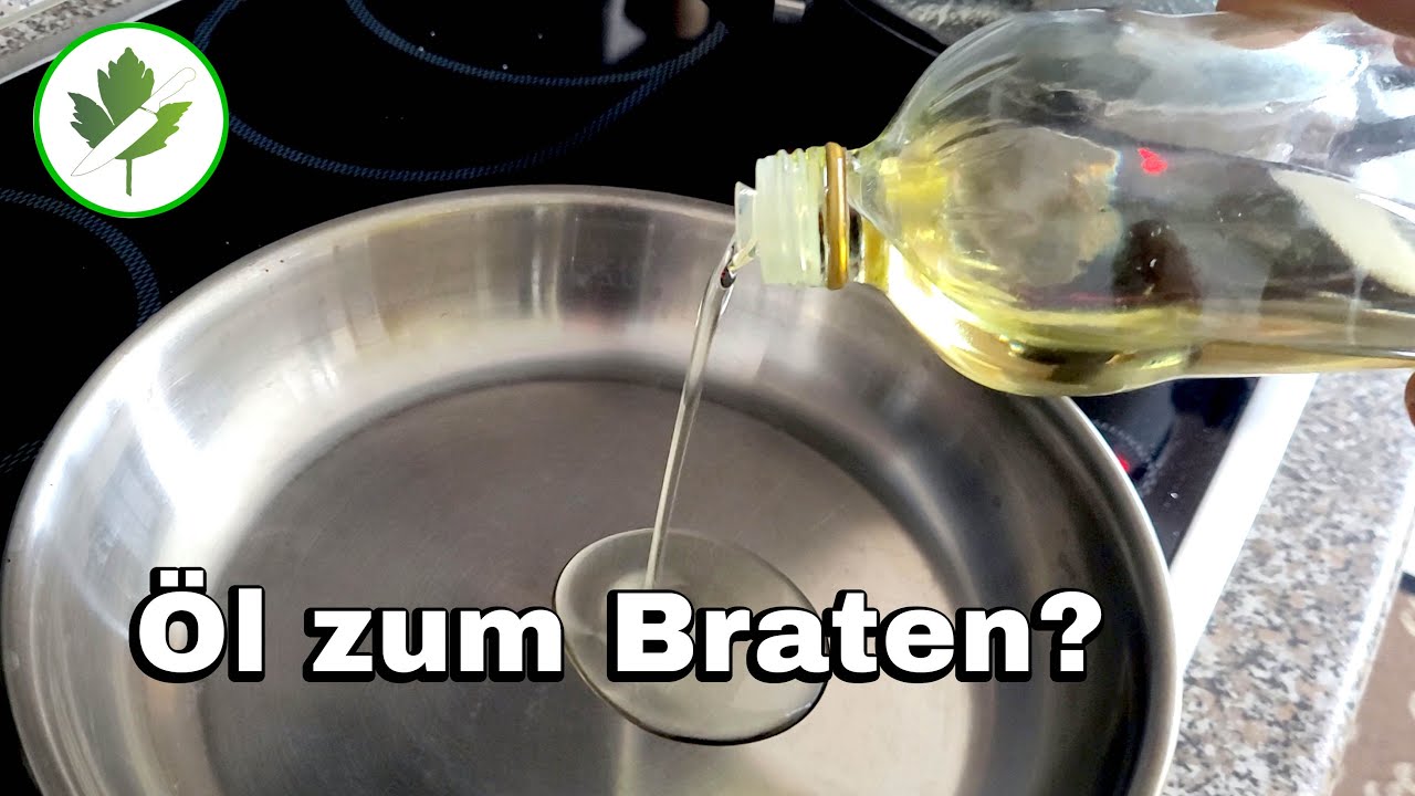Warum braucht man Öl zum Braten? Geht es auch ohne Fett?