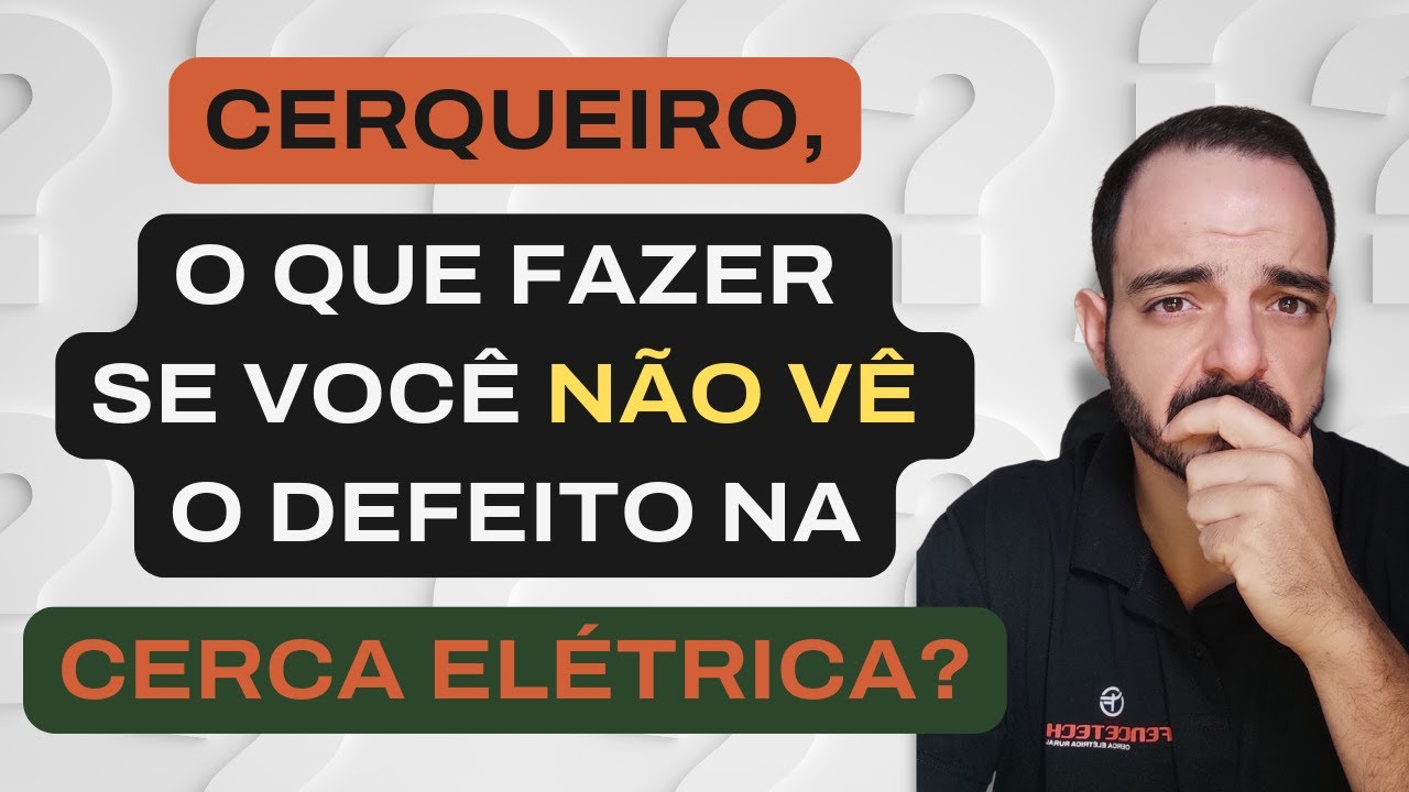 [PASSO A PASSO] COMO ENCONTRAR O PROBLEMA NA CERCA ELÉTRICA