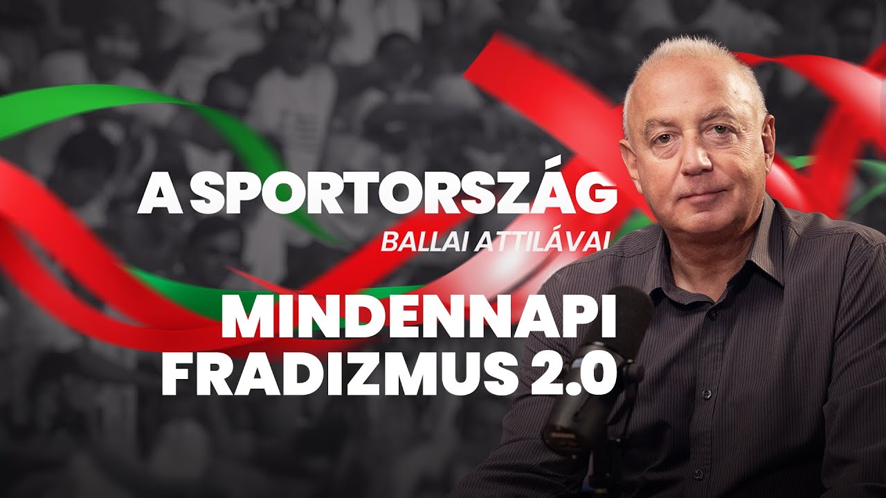 Mindennapi fradizmus 2.0 | A SPORTORSZÁG #009
