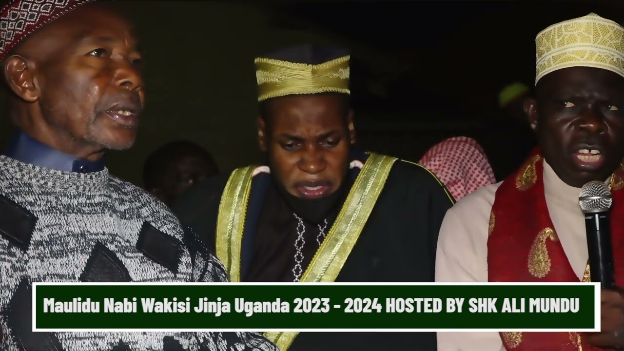 THE ANNUAL WAKISI MAULIDU NNABI 2023- 2024  NIGHT HELD IN WAKISI JINJA UGANDA