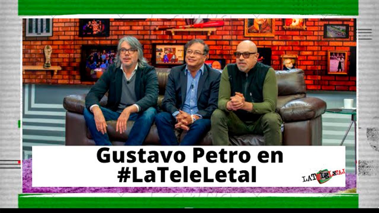 Gustavo Petro I La Tele Letal 157 Red +