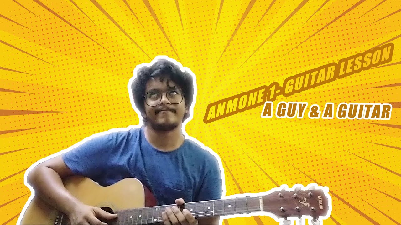 Anmone 1 - Aurthohin Guitar Lesson | Intro Plucking & Chord Progression