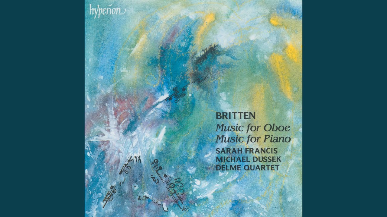 Britten: Phantasy, Oboe Quartet, Op. 2