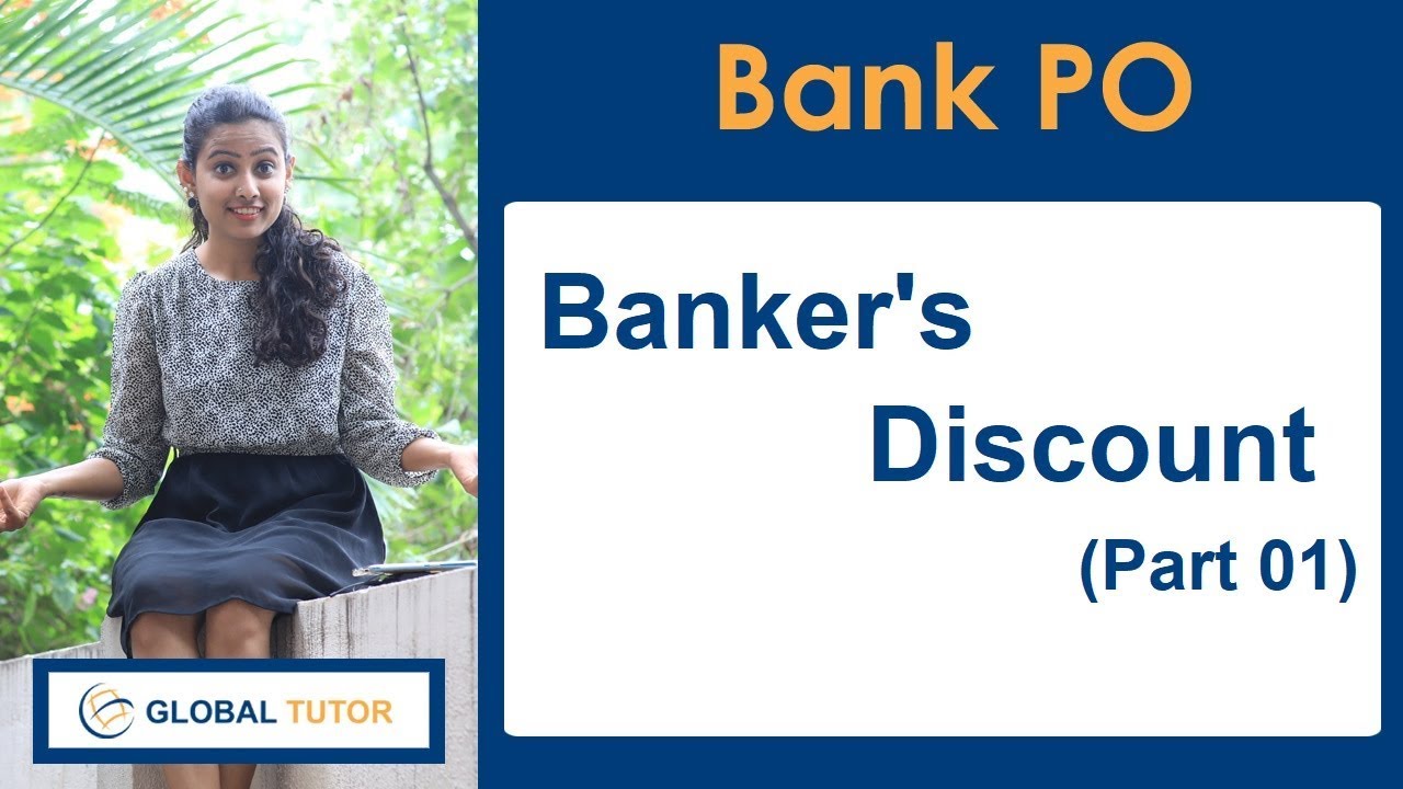 Global Tutor | Banker's Discount - Part 01 | Bank PO