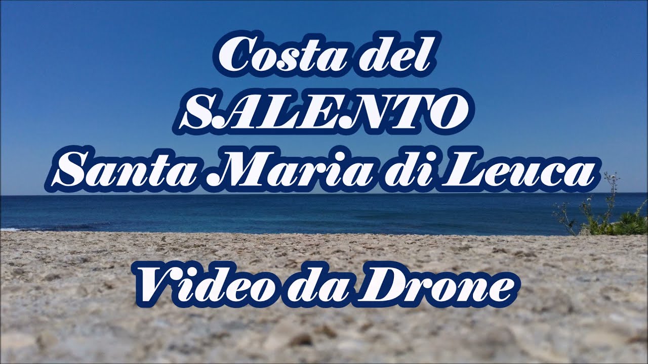 Costa del Salento Santa Maria Di Leuca.  Video della costa Salento!