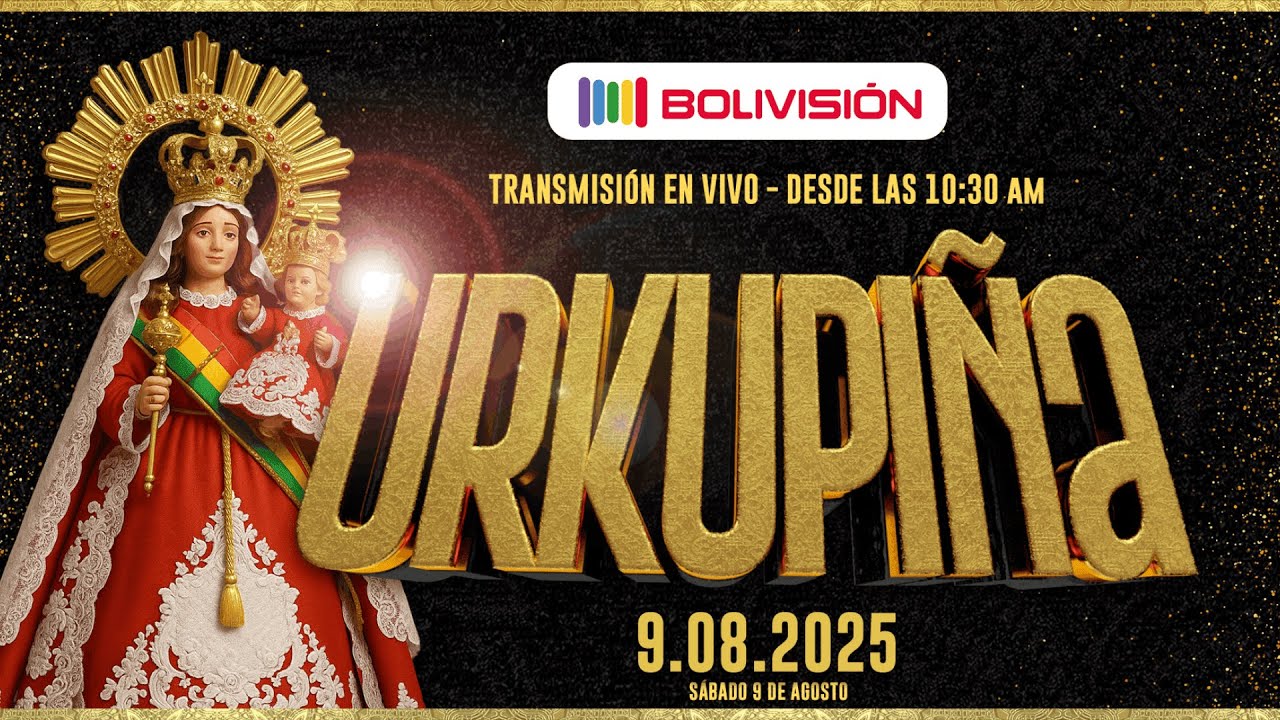 ✨ ¡Urkupiña 2025! EN VIVO