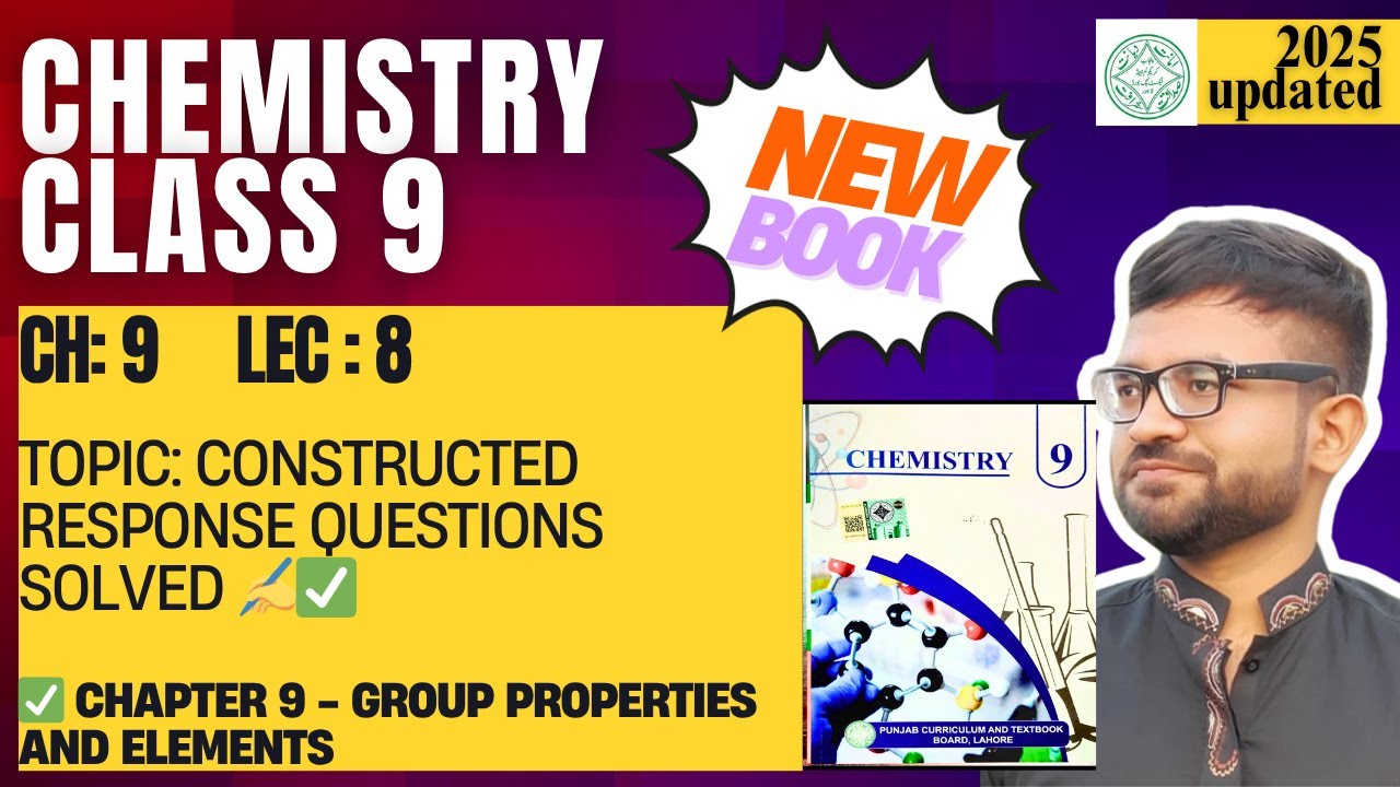 Class 9 Chemistry | New Book Chapter 9 Lecture 8 | Constructed Response Questions ✅ 🧪 | Punjab Board