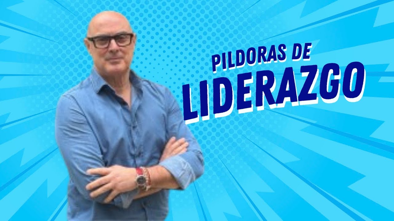 PILAR REVUELTO // PILDORAS DE LIDERAZGO