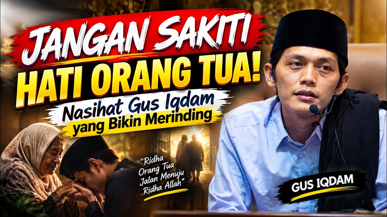 JANGAN SELALU MENYALAHKAN ORANG TUA! Anak Wajib Berbakti | Gus Iqdam