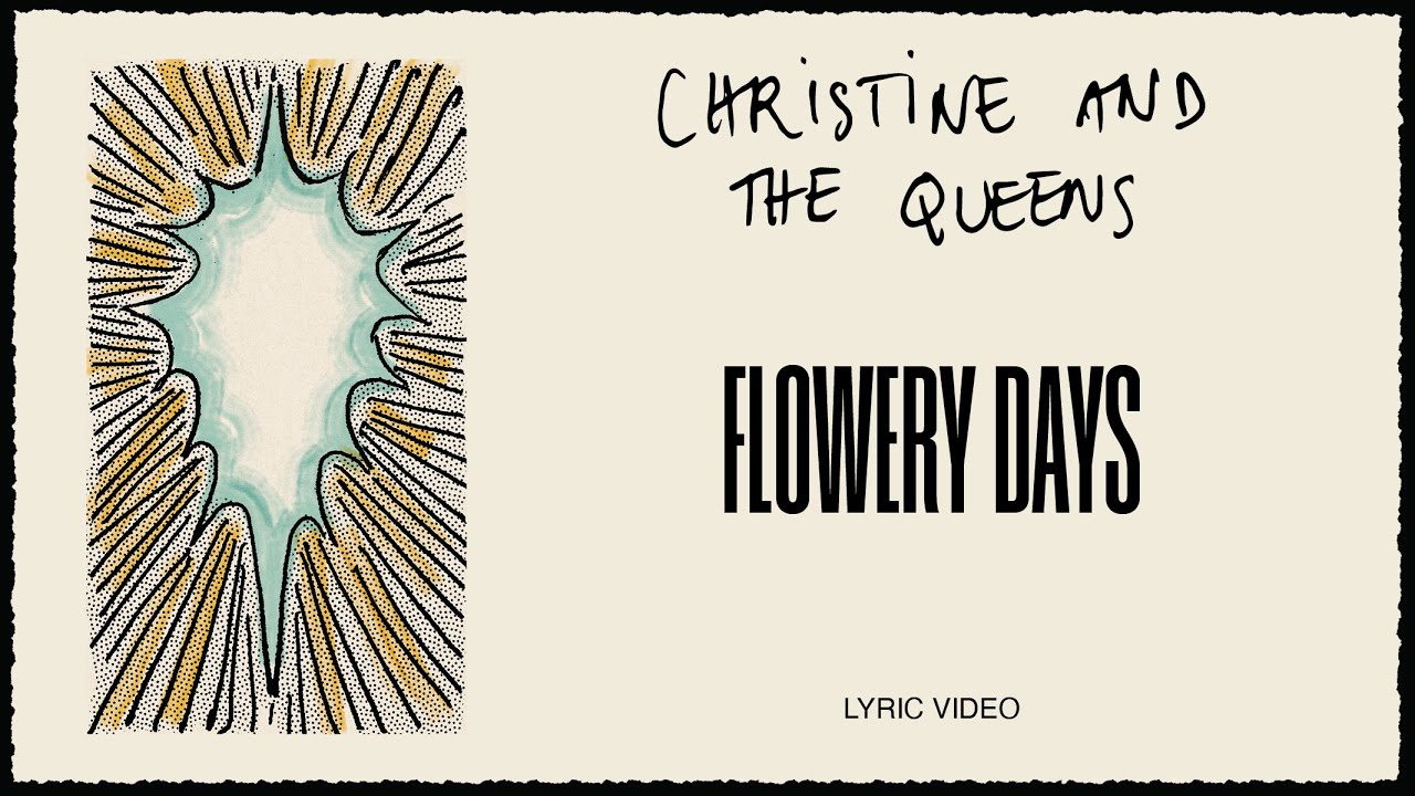 Christine and the Queens - Flowery days (Lyric Video)