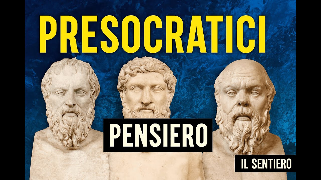 PRESOCRATICI - I Primi Filosofi