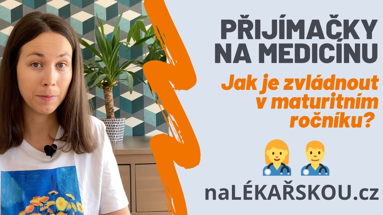 Jak se dostat na medicínu ze čtvrťáku |  naLÉKAŘSKOU.cz