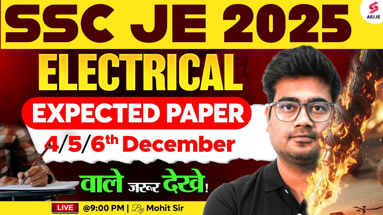 SSC JE Electrical Classes 2025 | SSC JE Electrical Expected Paper based on Recent Exam | Mohit Sir