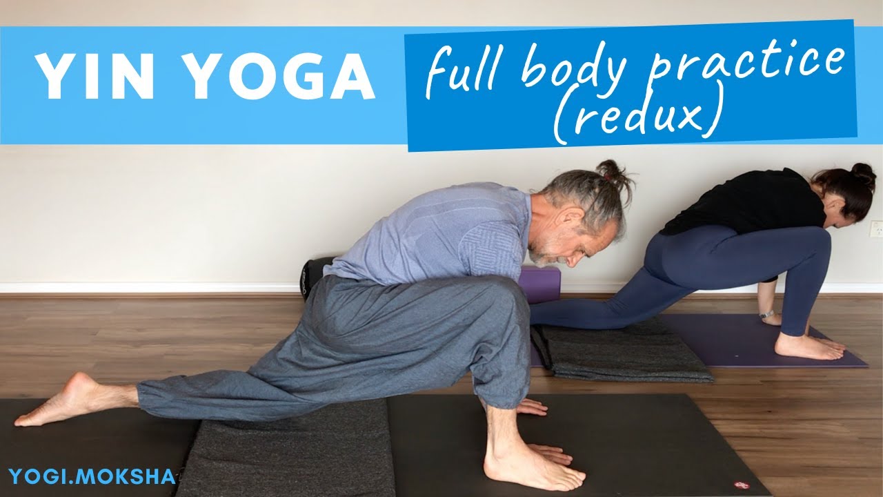 Yin Yoga | Full Body Practice redux (90 mins)