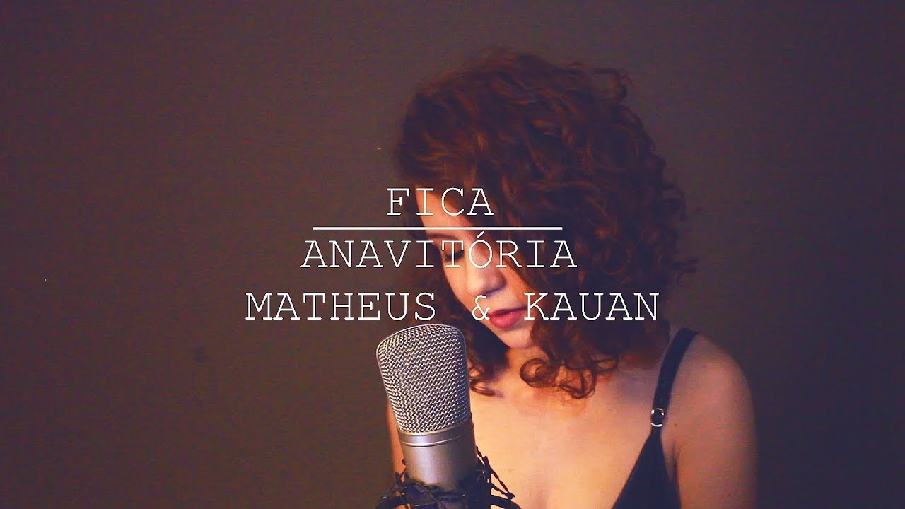 Fica - Anavitória ft. Matheus e Kauan (cover) By Carol Biazin