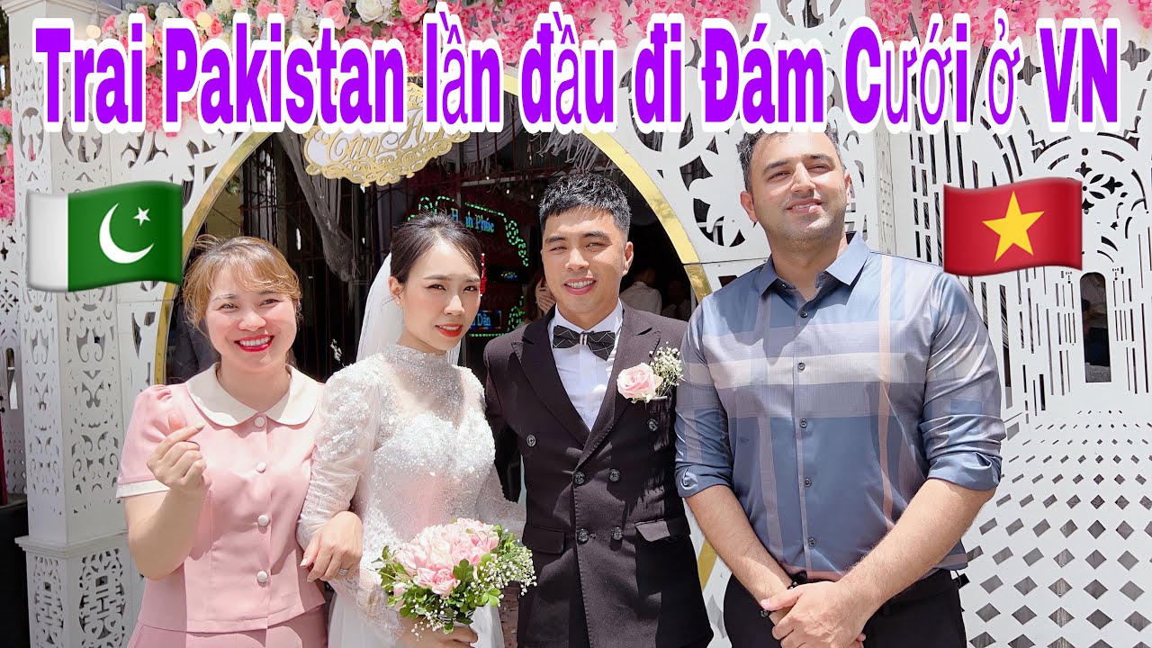#235🍀Bố Miu cười toét khi lần đầu dự Đám cưới hỏi ở Việt Nam 💥Lấy chồng Pakistan 🇵🇰