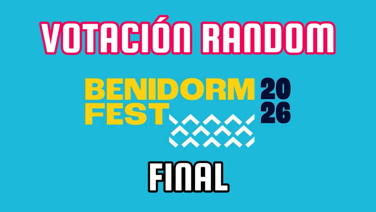 Benidorm Fest 2026: Final - VOTACIÓN