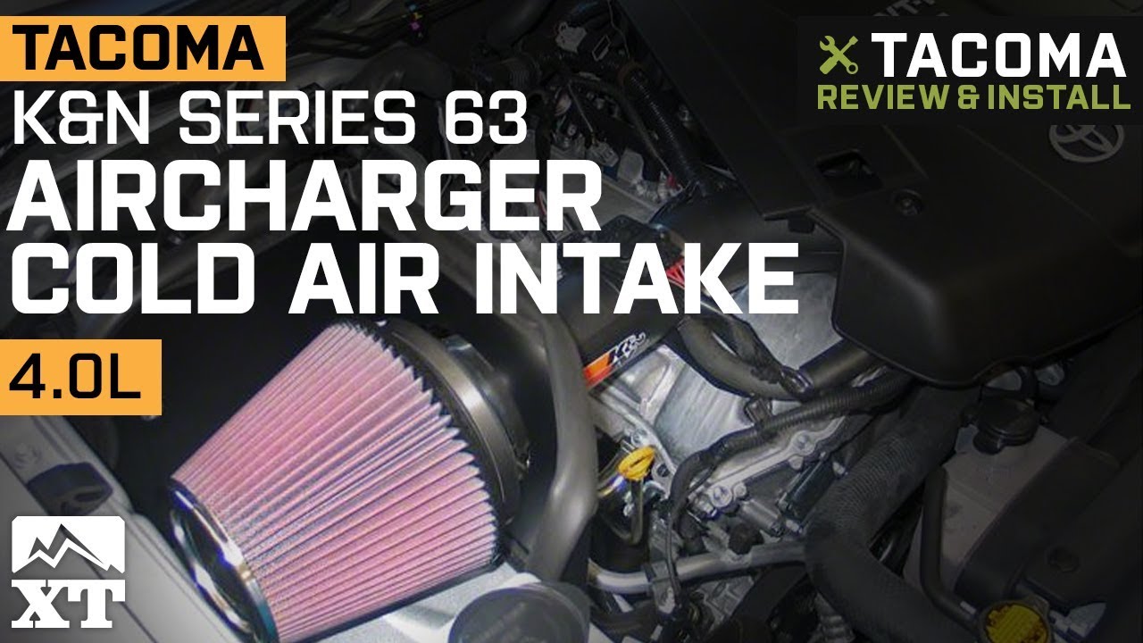 Tacoma K&N Series 63 AirCharger Cold Air Intake (2005-2011 4.0L) Review & Install