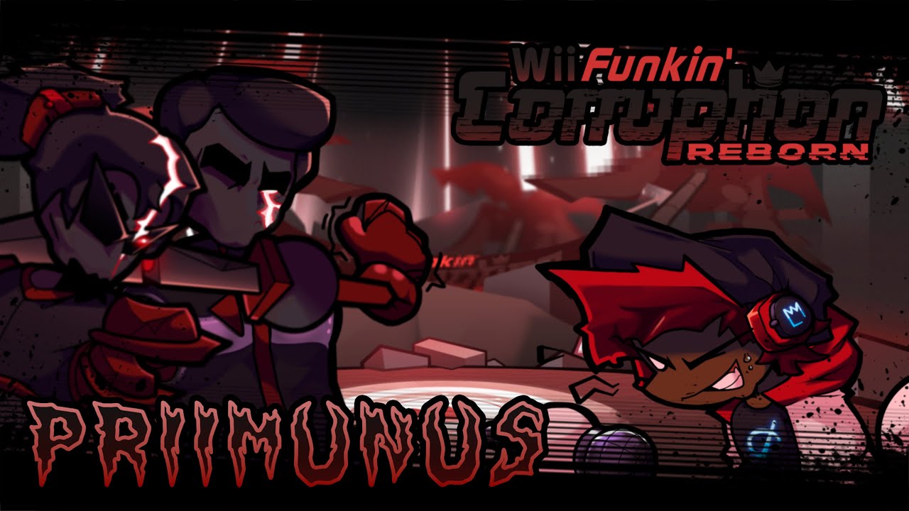 PRIIMUNUS - Wii Funkin' Corruption: Reborn [ OST ]