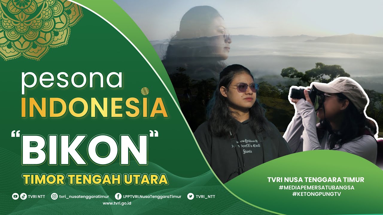 BIKON, TIMOR TENGAH UTARA | PESONA INDONESIA TVRI | #pesonaindonesia