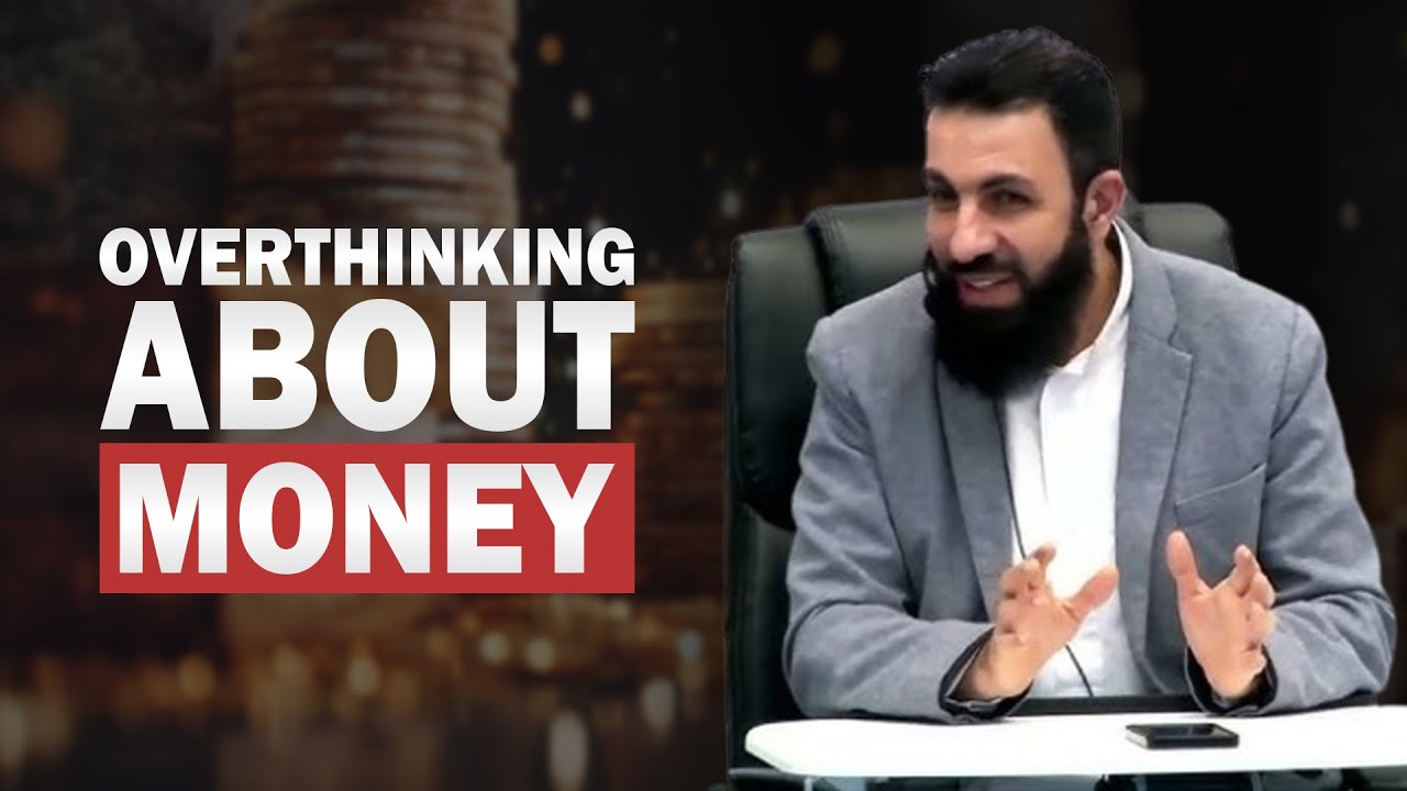 STOP OVERTHINKING ABOUT MONEY   ALLAH HAS YOUR BACK