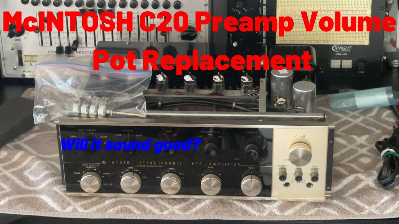 Mcintosh C20 Volume Trimpot Replacement And Sound Impression.