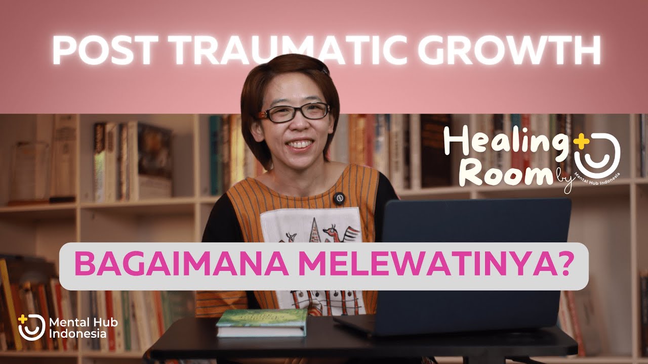 POST TRAUMATIC GROWTH