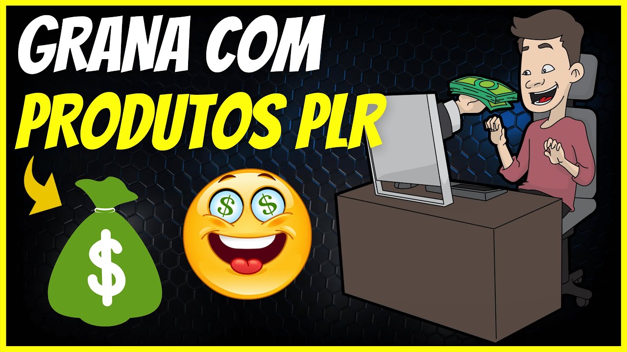 ➜ COMO GANHAR GRANA COM PRODUTOS PLR | GRANA COM PLRs [[V&Iacute;DEO 06]]