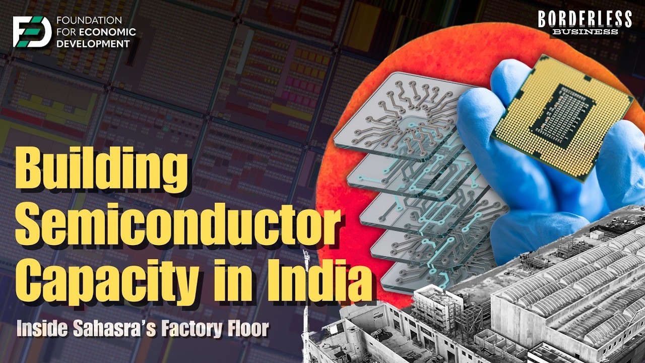 Building Semiconductor Capacity in India Ft. Varun Manwani | Borderless Business | Ep 9