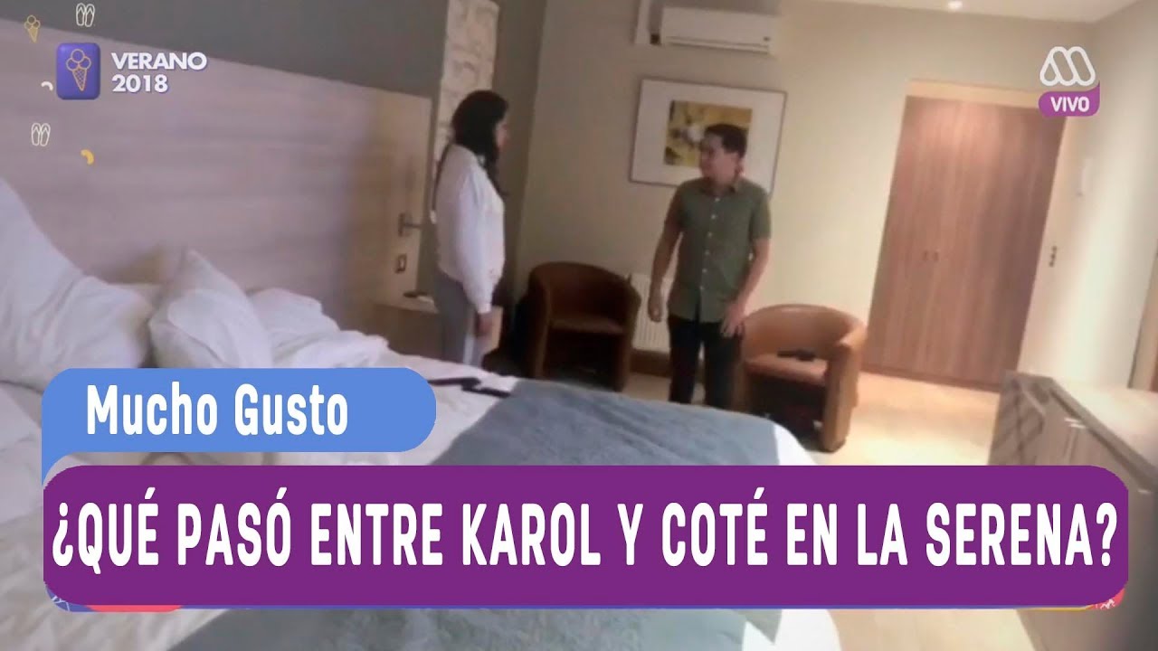 ¿Qué pasó entre Karol y Coté en La Serena? - Mucho gusto 2018