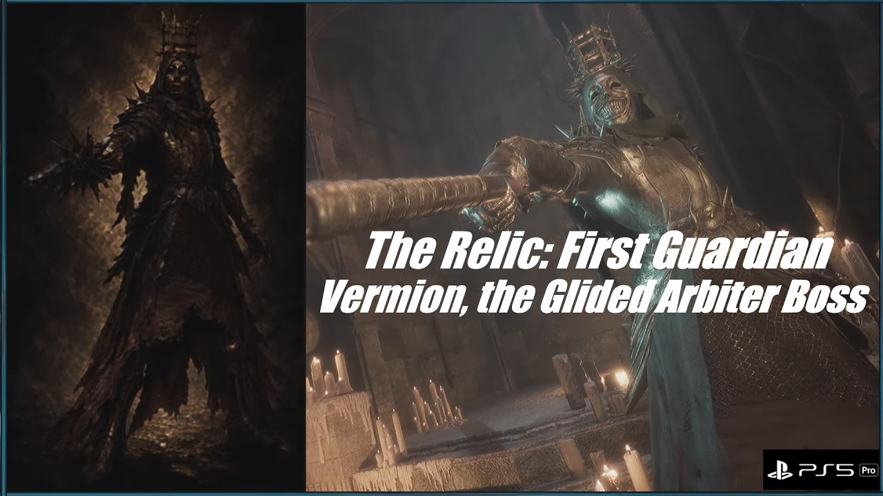 The Relic: First Guardian Vermion, the Glided Arbiter Boss, Build & Location Timestamped
