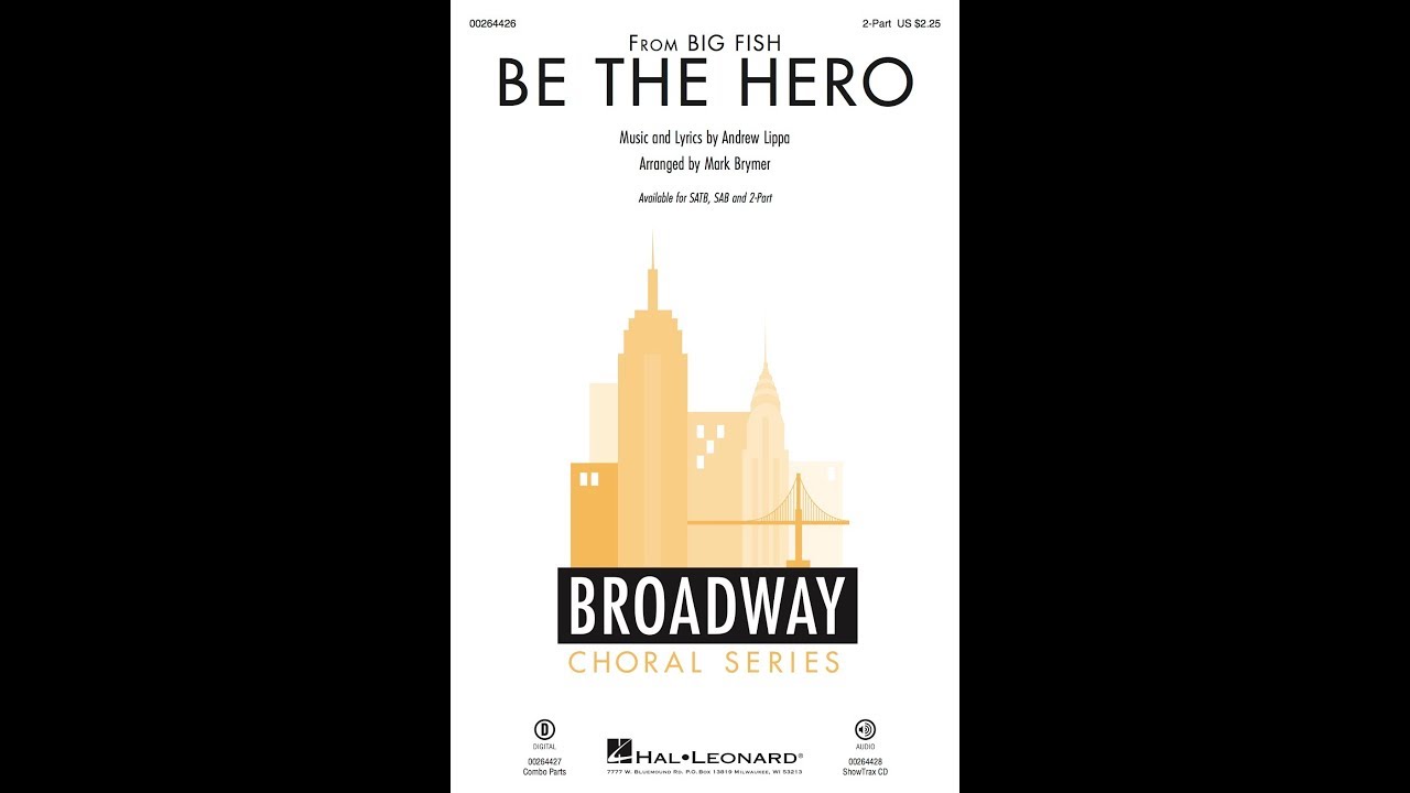 Be the Hero (2-Part Choir) - Arranged by Mark Brymer