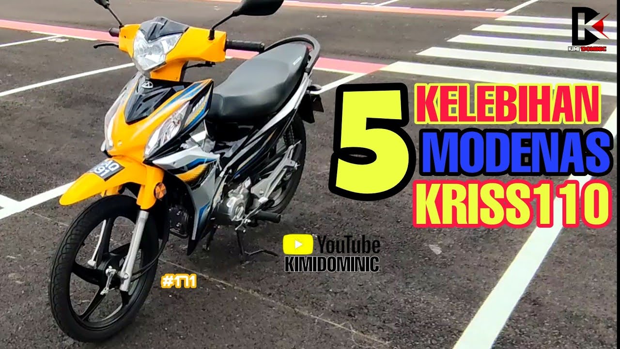 5 KELEBIHAN MODENAS KRISS 110 DRUM 2024