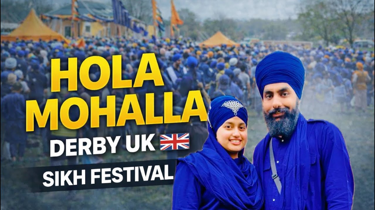 Derby UK Vich Hola Mohalla | Khalsa Ji Da Rang 💙Punjabi Vlog | #holamohalla  #derby #punjabivlogs 