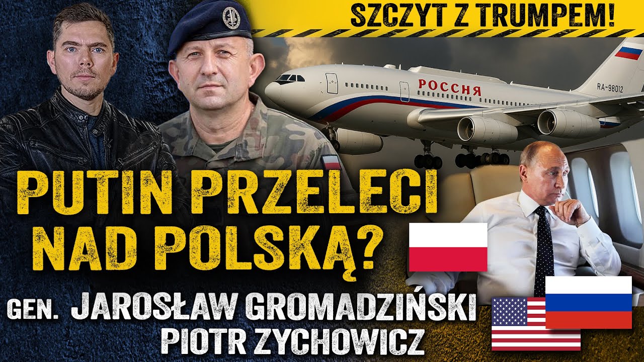 Szczyt na Węgrzech? Czy Polska zgodzi się na przelot Putina?&mdash; gen. Jarosław Gromadziński i Zychowicz