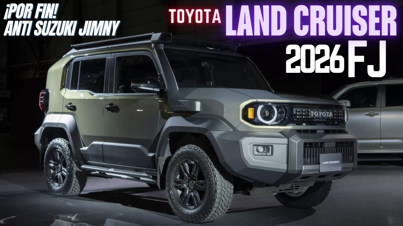 🔥 ¡POR FIN! Nuevo TOYOTA LAND CRUISER  FJ 2026 | El mini Land Cruiser. 🚙❤️ todo terreno ECONÓMICO.