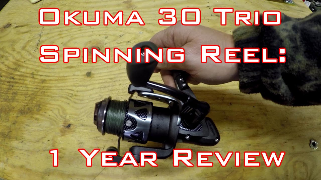 Okuma 30 Trio Spinning Reel: 1 Year Review
