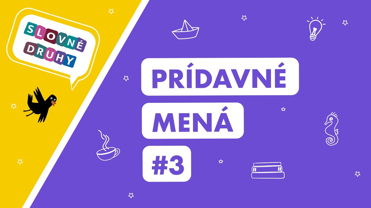 Prídavné mená. Vzory pekný a cudzí. 3. časť