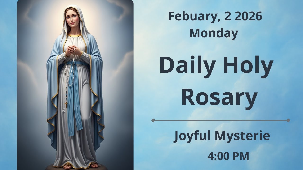 Holy Rosary for February 02 | Joyful Mysterie | Daily Prayer