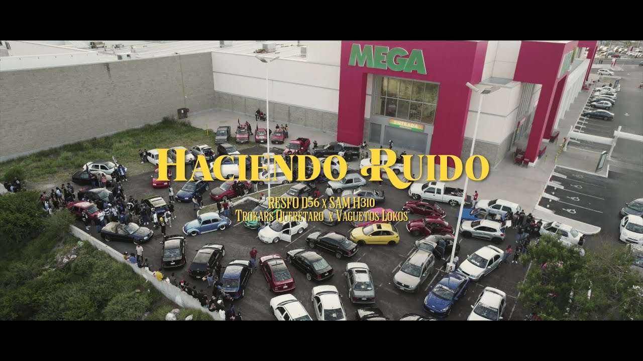 Haciendo Ruido // Trokars Queretaro  x Vaguetos Lokos  x RESFO D56 x @EllSaamH310(Video Oficial).