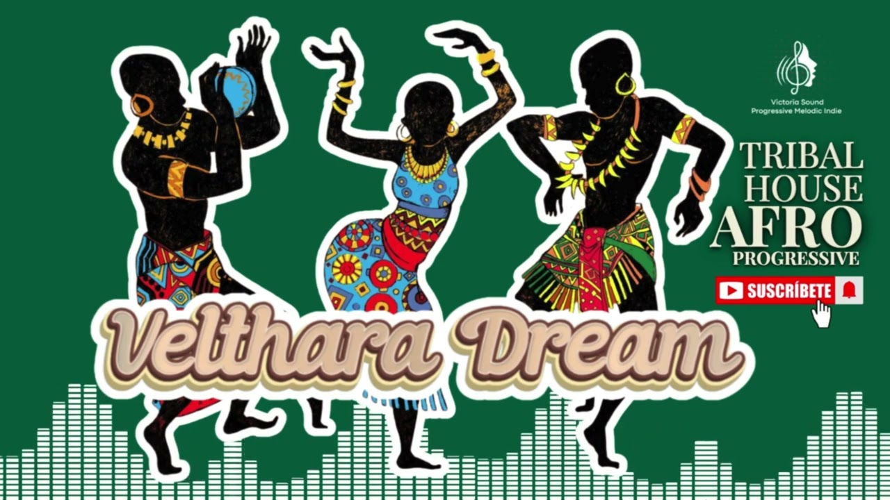 562 Velthara Dream Afro Progressive House Musica