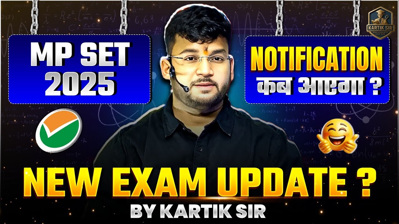 MP SET Exam 2025 Notification | MP SET Exam Date 2025 | MP SET 2025 Notification Kab Aayega