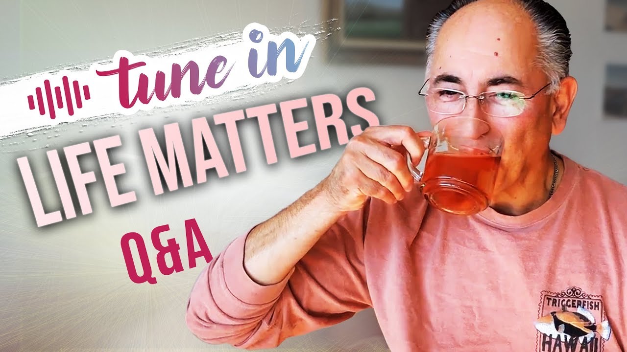 Mind Life Break up & Relationships Live Streaming With Better Sound Q & A #359