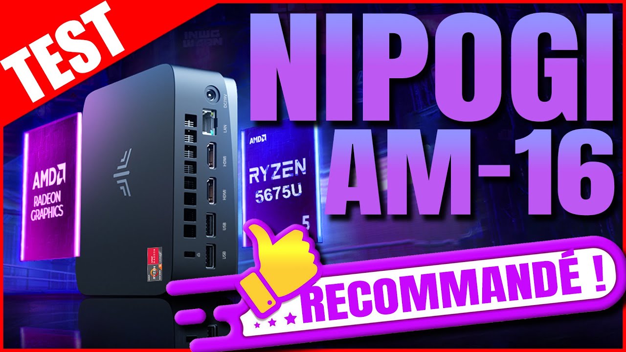 COUP DE COEUR 2024 !!! (Test MiniPC NIPOGI AM16 - Ryzen 5 Pro 5675-U)