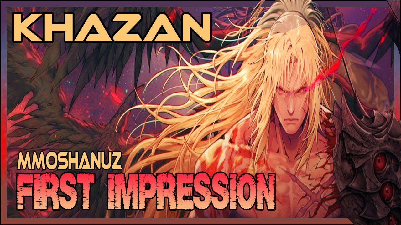 Khazan is Berserk !!! First Impressions - Mmo Shanuz