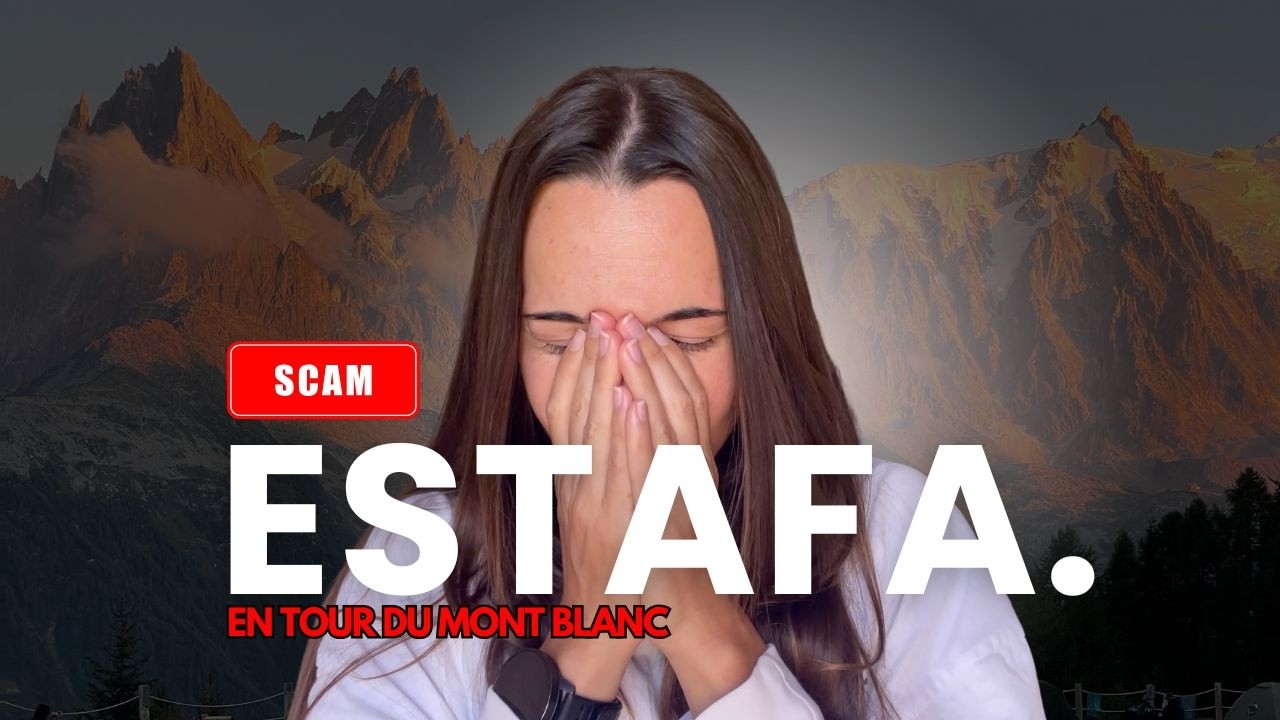 Me acusó de estafa - Tour du Mont Blanc sin planear: la historia que no esperaba