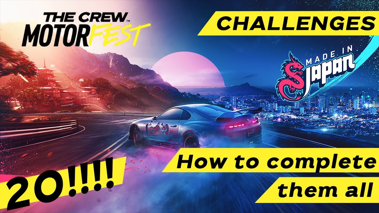 The Crew: Motorfest - Made in Japan - CHALLENGES - How to complete all of the challenges